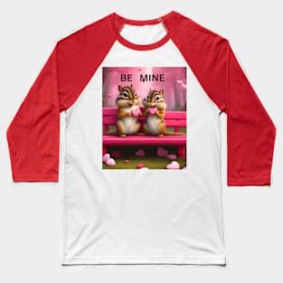 Be mine valentine Baseball T-Shirt